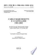 Carlo Marchesetti e i castellieri, 1903-2003