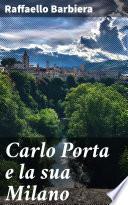 Carlo Porta e la sua Milano
