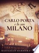 Carlo Porta e la sua Milano