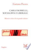 Carlo Rosselli, socialista e liberale