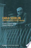 Carlo Sgorlon, scrittore e intellettuale friulano