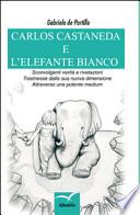 Carlos Castaneda e l'elefante bianco