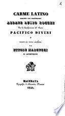 Carme latino scritto dal professore abbate Luzio Rocchi per la santificazione del beato Pacifico Divini e recato in versi italiani da Ettore Marcucci di Sanseverino