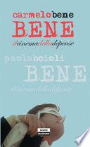 Carmelo Bene. Il cinema della dépense