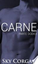 Carne: Parte Dodici