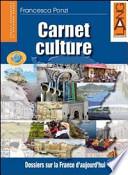 Carnet culture. Con espansione online. Per le Scuole superiori