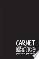 Carnet erotico. Passatempi per adulti