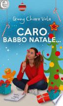 Caro Babbo Natale... (eLit)