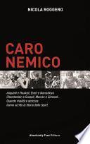 Caro Nemico