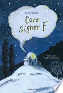 Caro signor F. Ediz. ad alta leggibilità