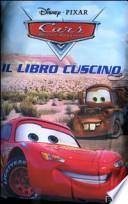 Cars. Motori ruggenti. Libro cuscino