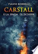 Carstall e la Spada di Ischeer