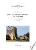 Carta archeologica medievale - Frosinone. Forma Italiae Medii Aevi. F°. 159-I