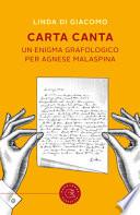 Carta canta. Un enigma grafologico per Agnese Malaspina