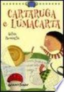 Cartaruga e Lumacarta