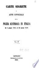 Carte segrete e atti ufficiali della polizia austriaca in Italia