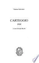 Carteggio, 1910