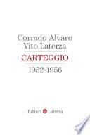 Carteggio 1952-1956