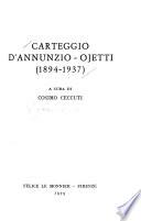 Carteggio D'Annunzio-Ojetti (1894-1937)
