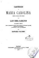 Carteggio di Maria Carolina, regina delle Due Sicilie, con Lady Emma Hamilton