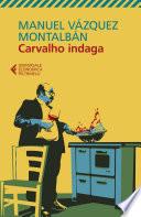 Carvalho indaga