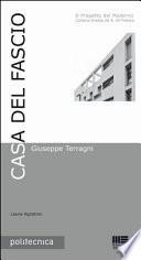 Casa del Fascio. Giuseppe Terragni