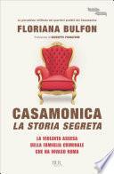 Casamonica, la storia segreta