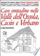 Case contadine nelle valli dell'Ossola, Cusio e Verbano