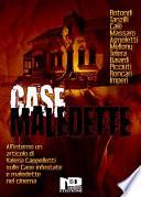 Case maledette