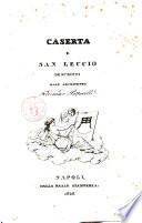 Caserta e San Leucio descritti dall'architetto Ferdinando Patturelli
