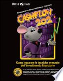Cashflow 202. Come imparare le tecniche avanzate dell'investimento finanziario
