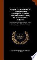 Caspari Friderici Munthe ... Observationes Philologicae in Sacros Novi Testamenti Libros, Ex Diodoro Siculo Collectae
