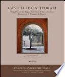 Castelli e cattedrali