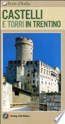 Castelli e torri in Trentino