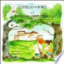 Castello di Sorci e il fantasma dispettoso