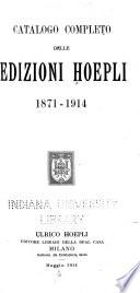 Catalogo completo delle edizioni Hoepli, 1871-1914