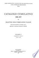 Catalogo cumulativo 1886-1957 del Bollettino delle publicazioni italiane ricevute per diritto di stampa dalla Biblioteca nazionale centrale di Firenze