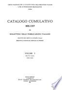 Catalogo cumulativo 1886-1957 del Bollettino delle publicazioni italiane ricevute per diritto di stampa dalla Biblioteca nazionale centrale di Firenze