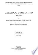 Catalogo cumulativo 1886-1957 del Bollettino delle publicazioni italiane ricevute per diritto di stampa dalla Biblioteca nazionale centrale di Firenze