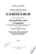 Catalogo da preciosa e requissima livraria que foi do distincto bibliophilo dr