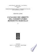 Catalogo dei libretti del Conservatorio Benedetto Marcello