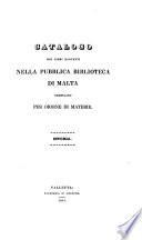 Catalogo dei libri esistenti nella pubblica biblioteca di Malta [Cesare Vassallo]