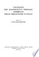 Catalogo dei manoscritti persiani conservati nelle biblioteche d'Italia