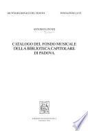 Catalogo del fondo musicale della Biblioteca capitolare di Padova