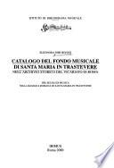 Catalogo del fondo musicale di Santa Maria in Trastevere nell'Archivio storico del Vicariato di Roma