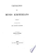 Catalogo del Museo Kircheriano Pubblicato per cura del direttore Ettore de Ruggiero