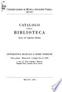Catalogo della biblioteca diretto da Guglielmo Barblan: Manoscritti e stampe fino al 1899