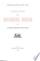 Catalogo della Esposizione romana per la storia del risorgimento politico italiano