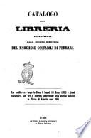 Catalogo della libreria appartenuta alla chiara memoria del marchese Costabili di Ferrara