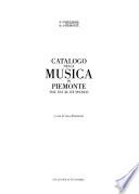 Catalogo della musica in Piemonte dal XVI al XX secolo